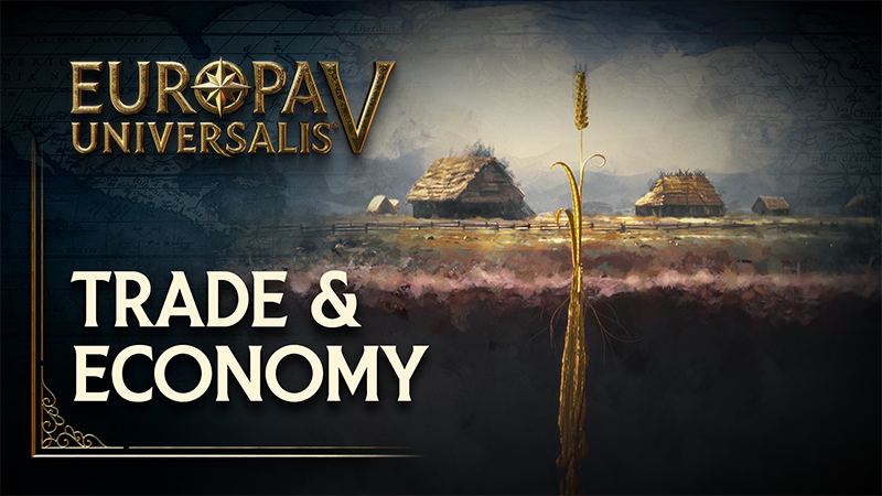 Official key art for the EU5 Development Diary 3 on Trade and Economics, the developer primer on how trades and the economy work
